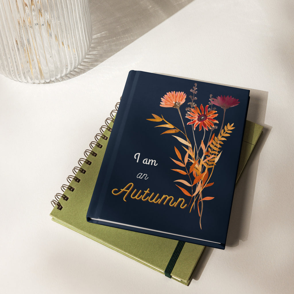 I am an Autumn Hardcover Journal
